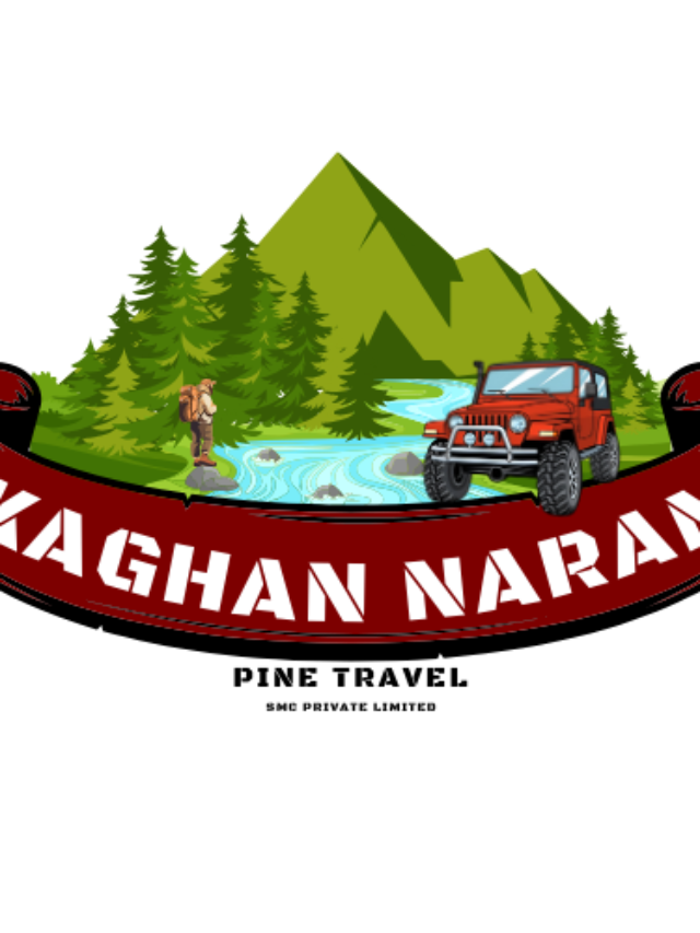 Local Hub for Everything Kaghan and Naran Valley